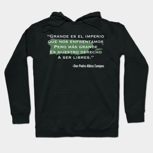 Pedro Albizu Campos Quote Hoodie